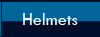 Helmets